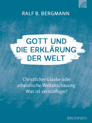 cover image of Gott und die Erklärung der Welt